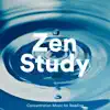 Study Janelle - Zen Study - Concentration Music for Reading