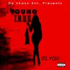 Young T.H.U.G. - Its You - Single